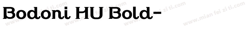 Bodoni HU Bold字体转换